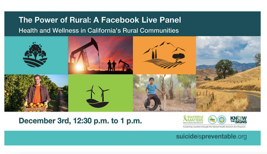 The Power of Rural: Behavioral Health and Wellness in Rural California