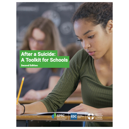 After a Suicide- A Toolkit for Schools