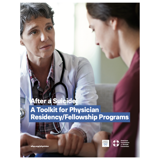 After a Suicide- A Toolkit for Physician Residency/Fellowship Programs