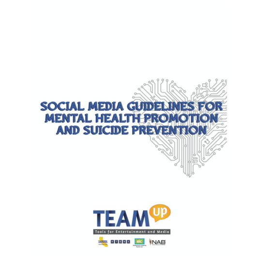Social Media Guidelines for Mental Health Promotion and Suicide Prevention