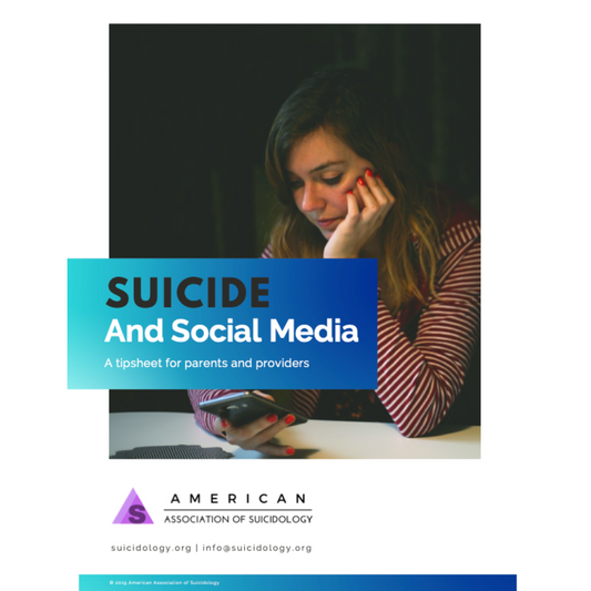 Suicide & Social Media - A Tipsheet for Parents and Providers