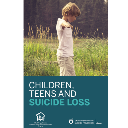 Children, Teens, and Suicide Loss